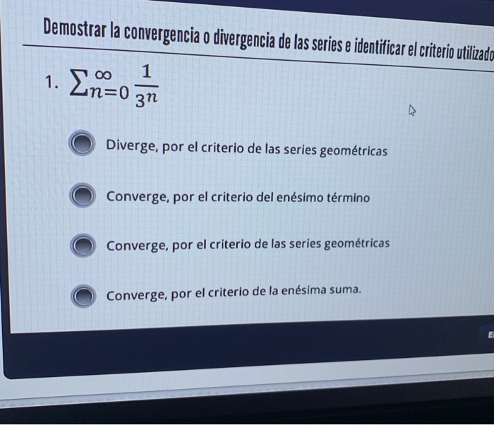 Solved Demostrar La Convergencia O Divergencia De Las Series | Chegg.com