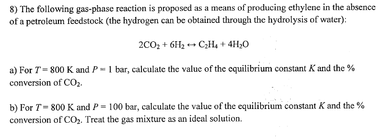 Solved 8 The following gas phase reaction is proposed as a