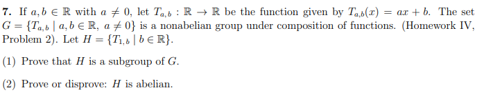 Solved 7. If A,b∈R With A =0, Let Ta,b:R→R Be The Function | Chegg.com