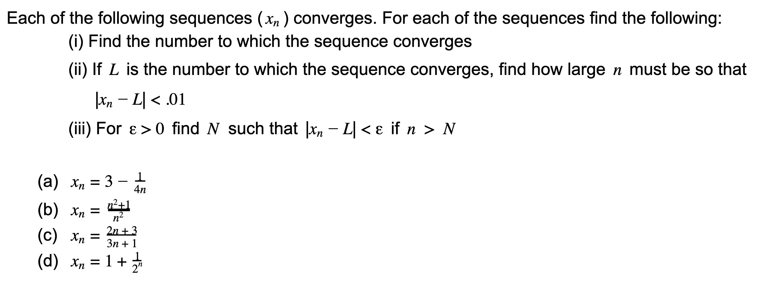 Solved Each Of The Following Sequences (Xn) Converges. For | Chegg.com