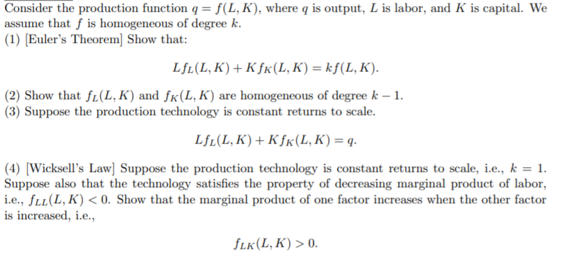 Solved Consider the production function q = f(L,K), where q | Chegg.com