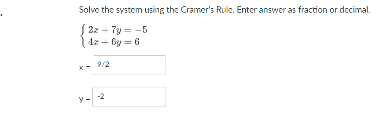 Solve the system using the Cramer's Rule. Enter | Chegg.com