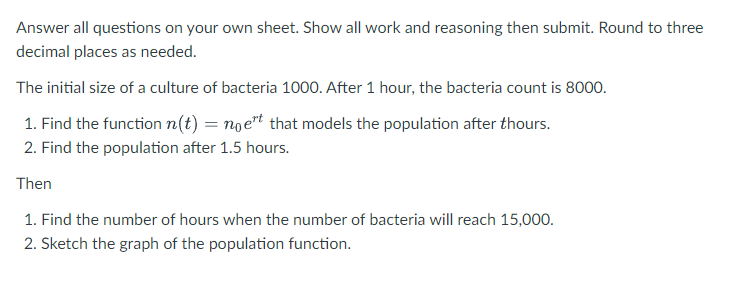 Solved Answer all questions on your own sheet. Show all work | Chegg.com