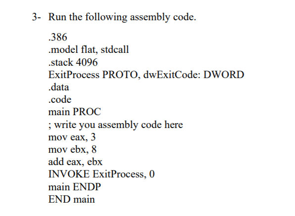 Solved 3- Run the following assembly code. .386 .model flat, | Chegg.com