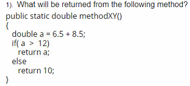 Solved 1). What will be returned from the following method? | Chegg.com