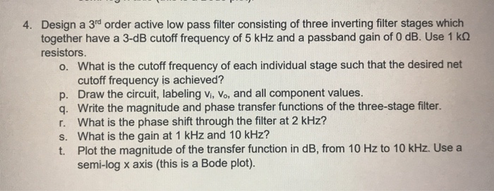 Solved Design a 3rd order active low pass filter consisting | Chegg.com