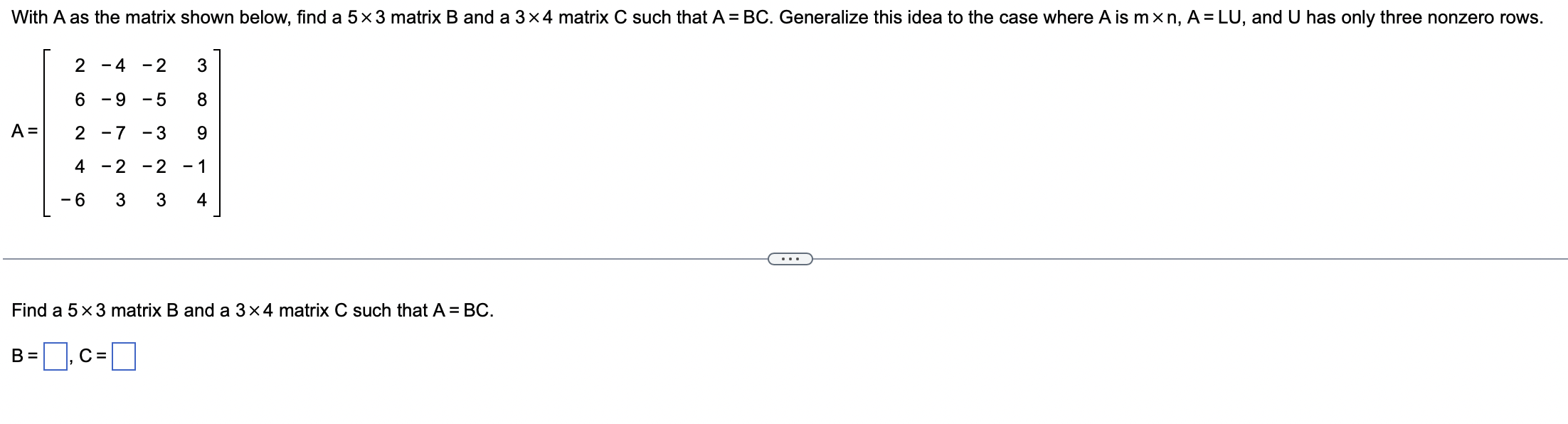 Solved With A As The Matrix Shown Below, Find A 5×3 Matrix B | Chegg.com