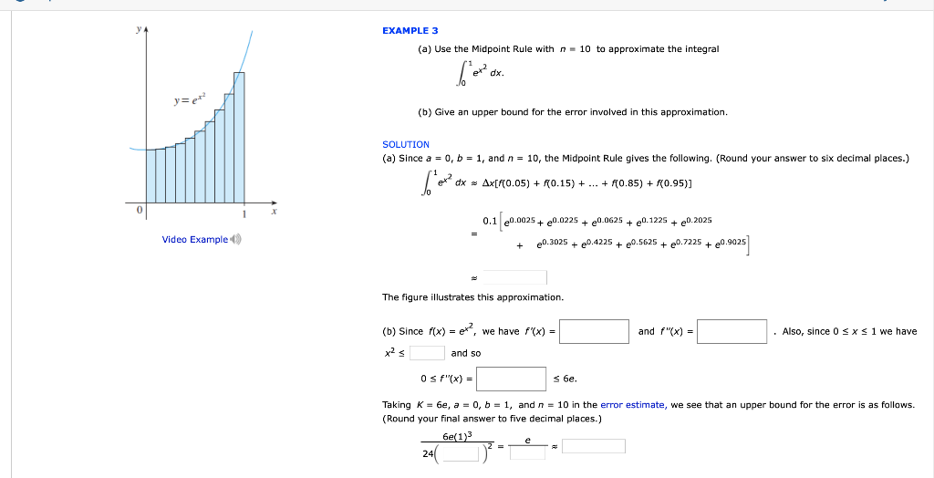 Solved EXAMPLE 3 (a) Use the Midpoint Rule with n=10 to | Chegg.com