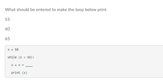 solved-what-should-be-entered-to-make-the-loop-below-print-chegg