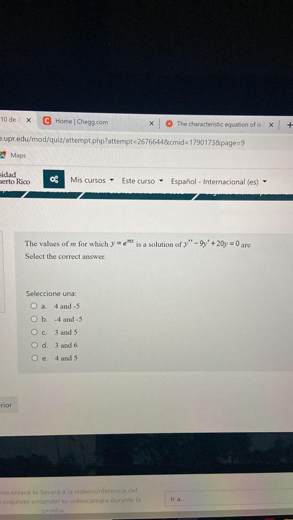 10 de x Home | Chegg.com X The characteristic equation of is X + e upr.edu/mod/quiz/attempt.php?attempt=26766448cmid=1790173&