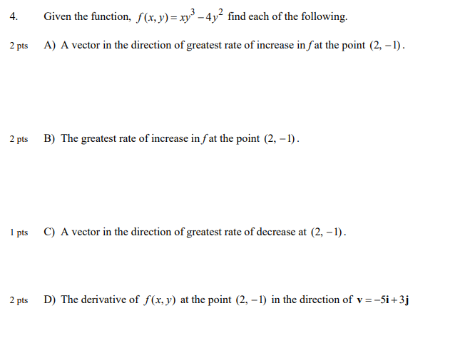 Solved 4. Given the function, f(x, y) = xy? - 4y2 find each | Chegg.com