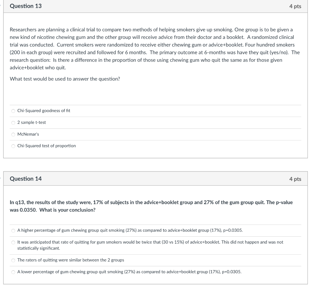 Solved Question 13 4 pts Researchers are planning a clinical | Chegg.com