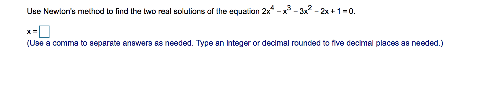 Solved 4.1.7 X2 Use Newton's method to find an approximate | Chegg.com