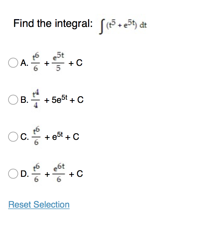 Solved Find the integral: f(+e3t, at A. A. TO e5t 5 OB. + | Chegg.com