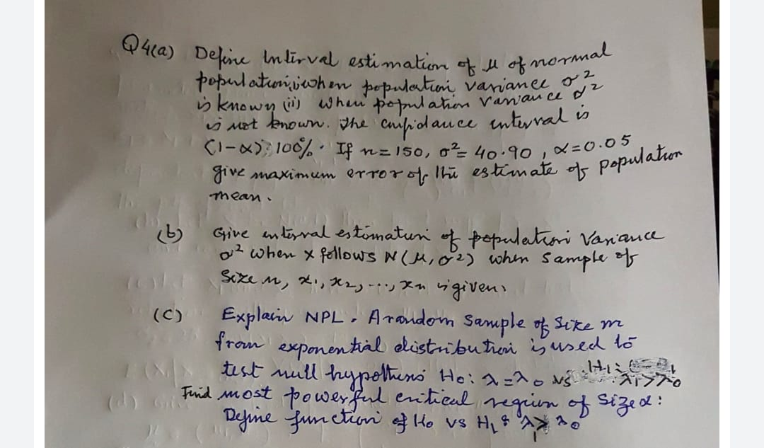 Solved Q4(a) Define interval estimation of all of normal the | Chegg.com
