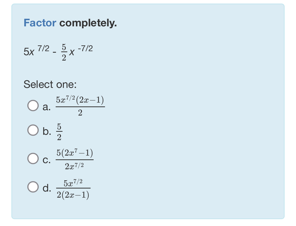 factor completely 8x 7 4x 6 x 5