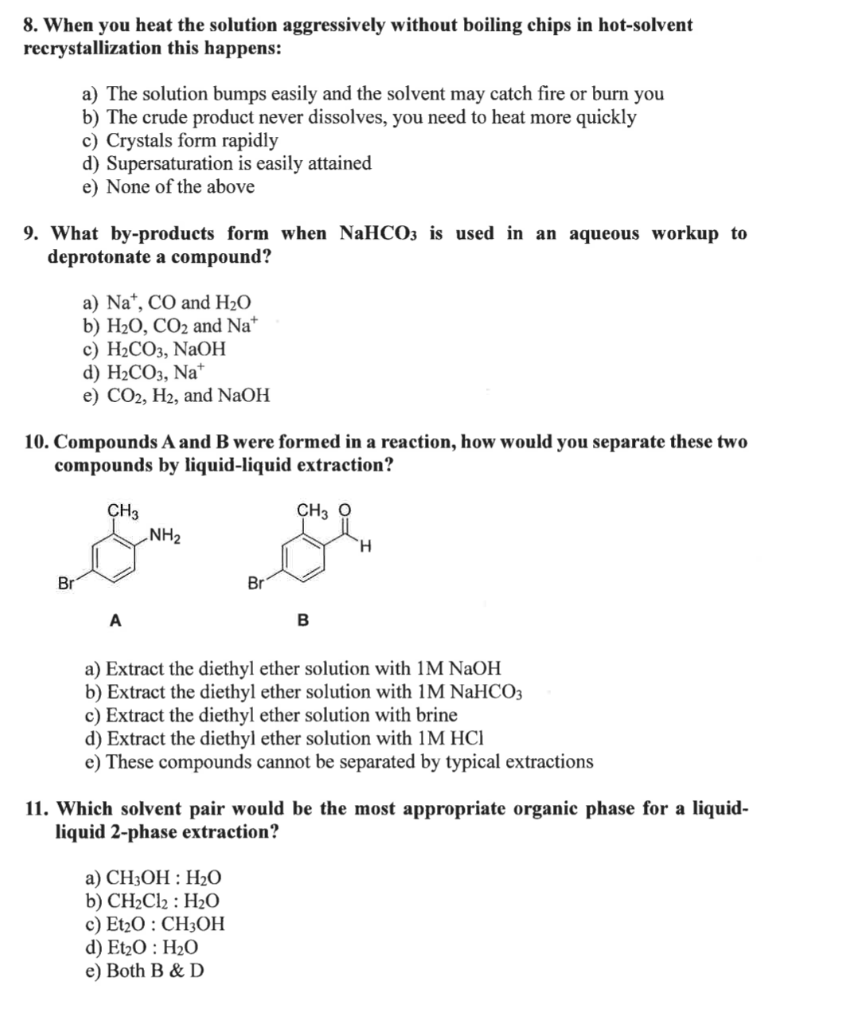 Solved 6. Which recrystallization solvents would be best for