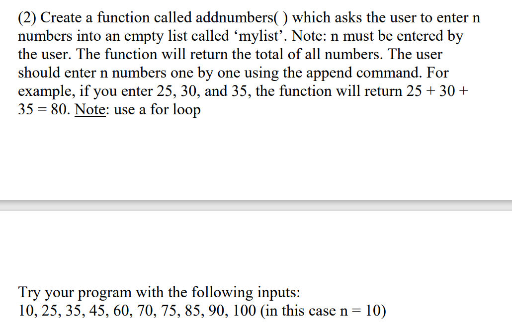 Solved (2) Create a function called addnumbers() which asks | Chegg.com