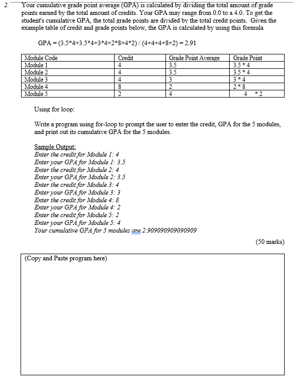 Solved 2. Your cumulative grade point average (GPA) is | Chegg.com