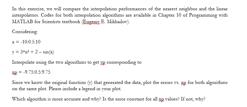 Solved In This Exercise, We Will Compare The Interpolation | Chegg.com