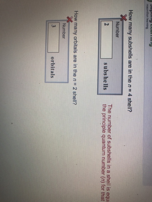 Solved How many subshells are in the n = 4 shell? Number