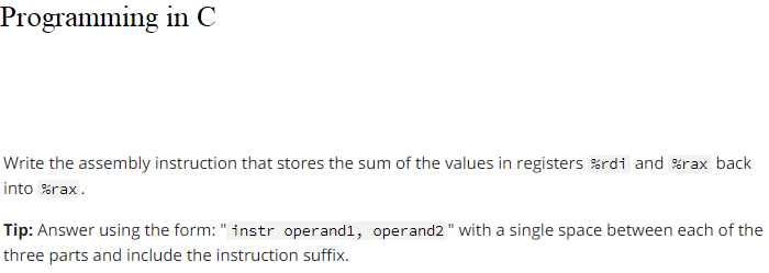 Solved Programming in C Write the assembly instruction that | Chegg.com