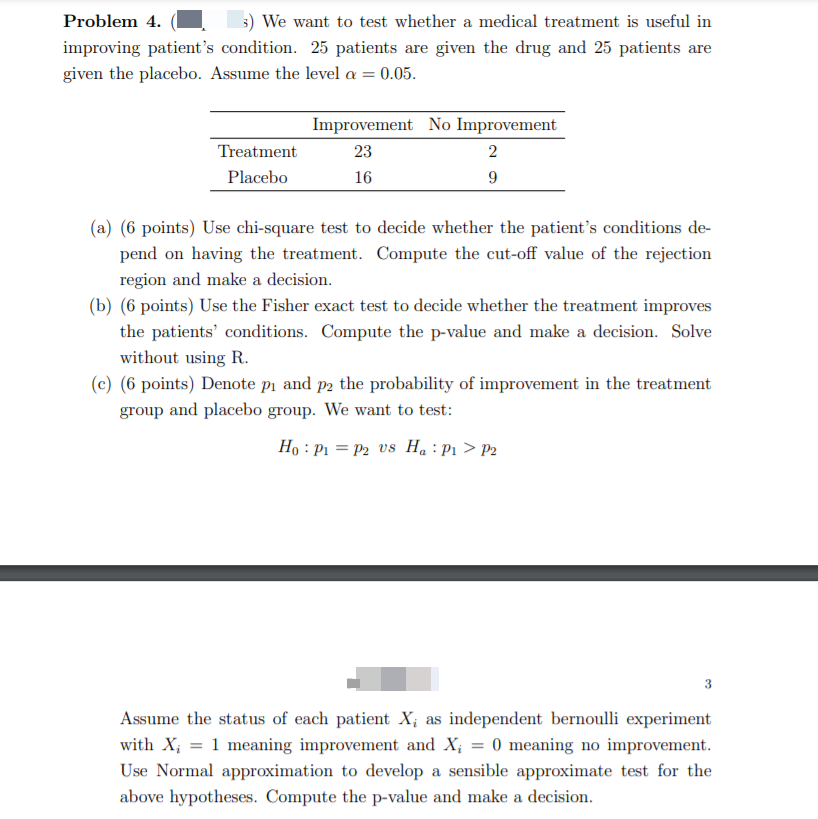 Solved Problem 4. 3) We want to test whether a medical | Chegg.com