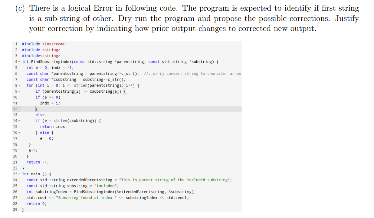 Solved (c) There is a logical Error in following code. The | Chegg.com