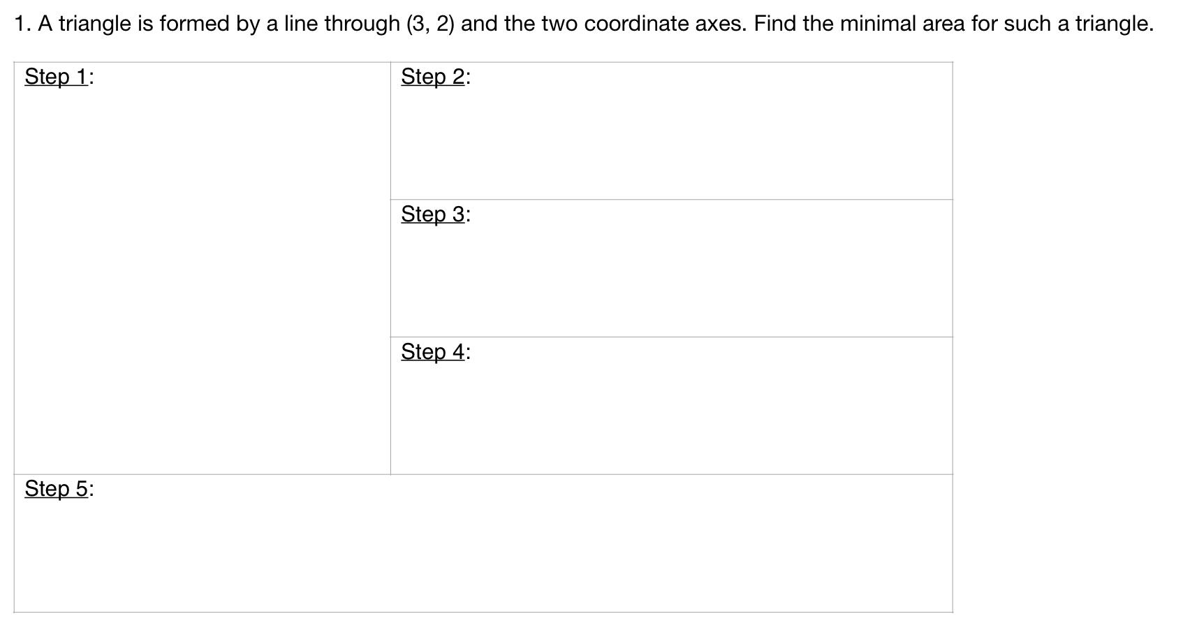 Solved 1. A triangle is formed by a line through (3, 2) and | Chegg.com