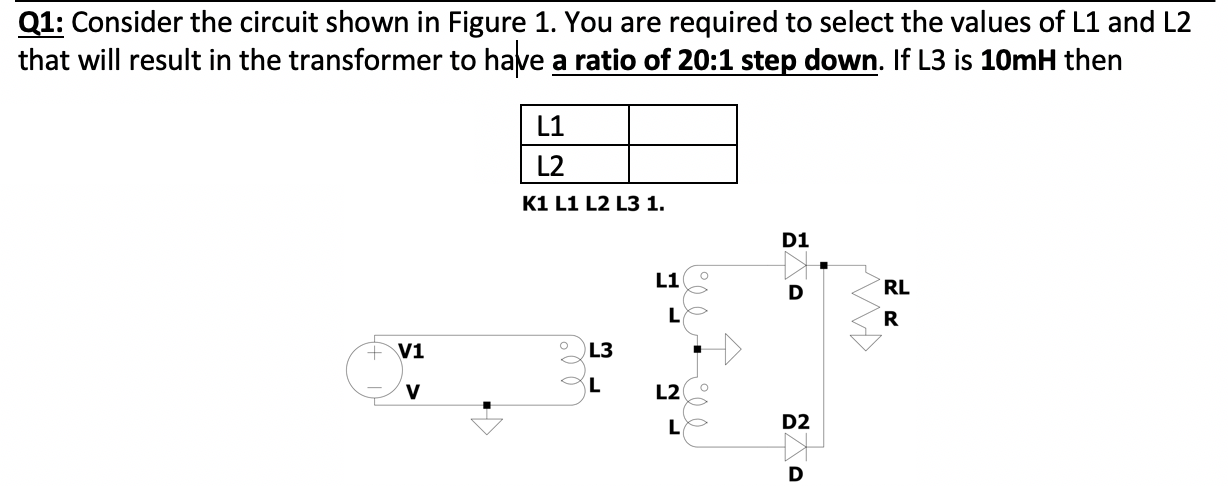 Solved Q1: Consider the circuit shown in Figure 1. You are | Chegg.com