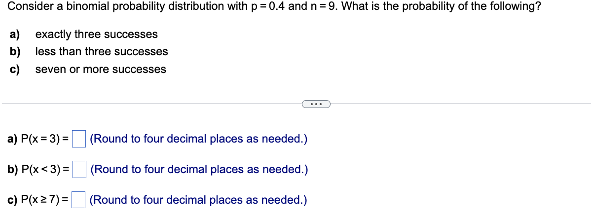 Solved Consider a binomial probability distribution with | Chegg.com
