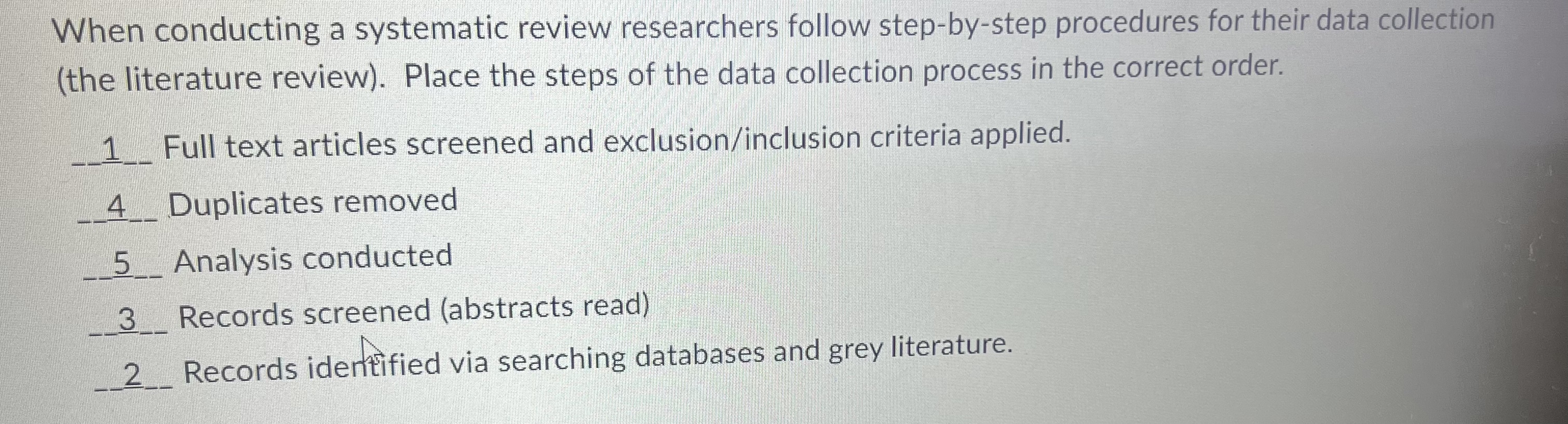 Solved When Conducting A Systematic Review Researchers | Chegg.com