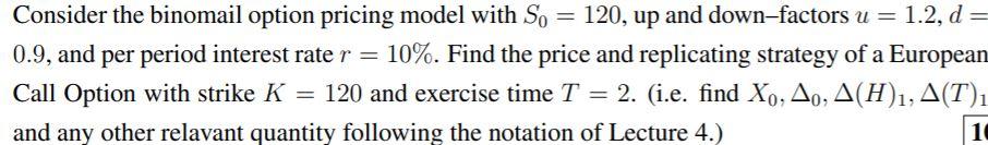 Solved Consider the binomail option pricing model with So = | Chegg.com