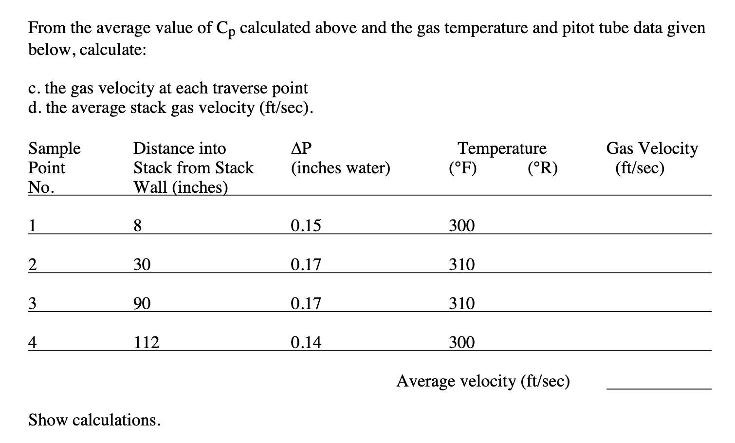 Solved 3. Gas velocity traverse calculation A gas velocity | Chegg.com