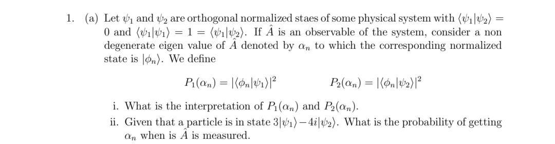 Solved (a) Let ψ1 and ψ2 are orthogonal normalized staes of | Chegg.com