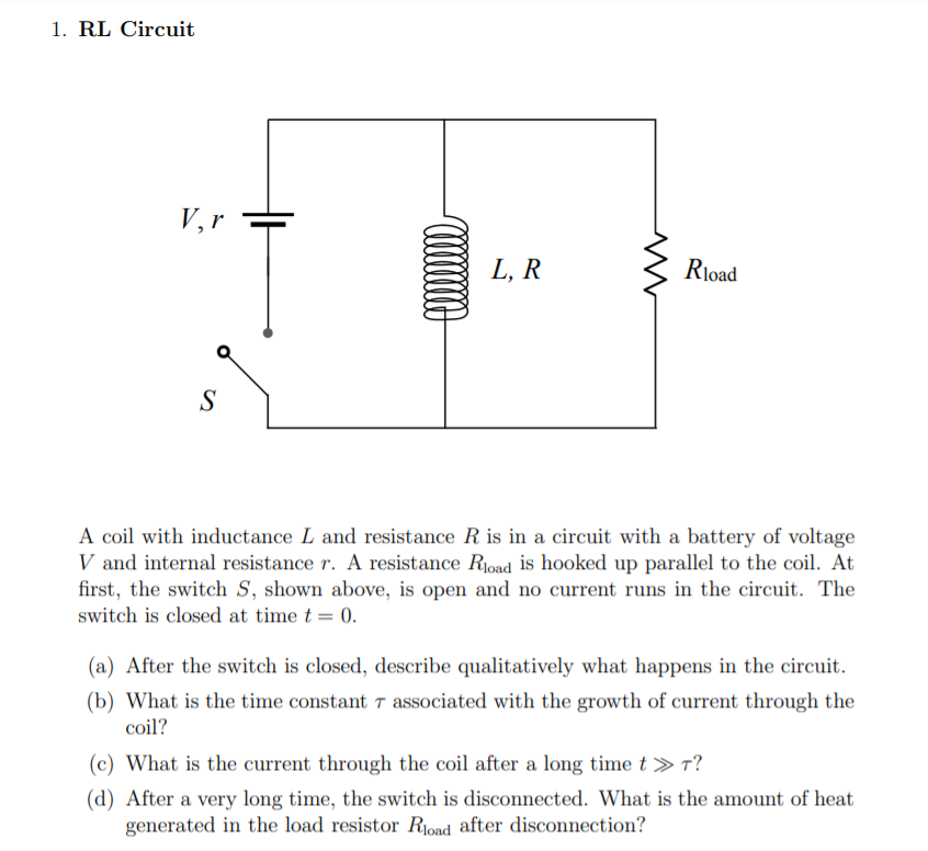 Solved 1 Rl Circuit Ver L R Rload S A Coil With Inducta Chegg Com