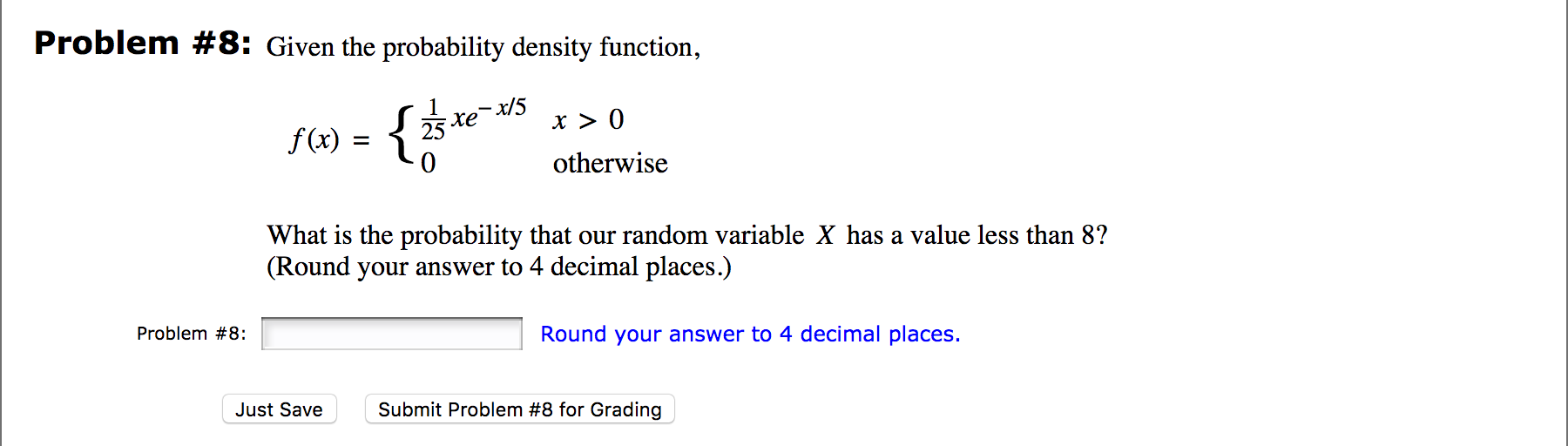 Solved Problem #8: Given the probability density function, | Chegg.com