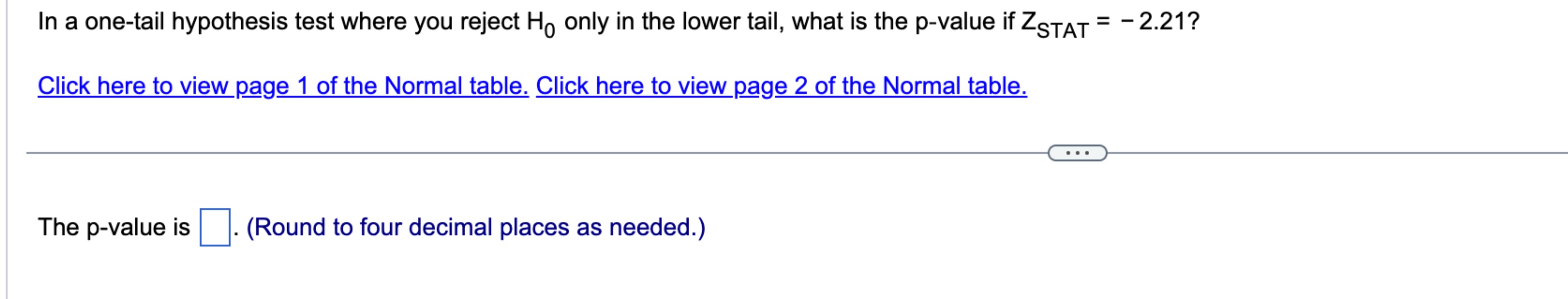 Solved In a one-tail hypothesis test where you reject H0 | Chegg.com