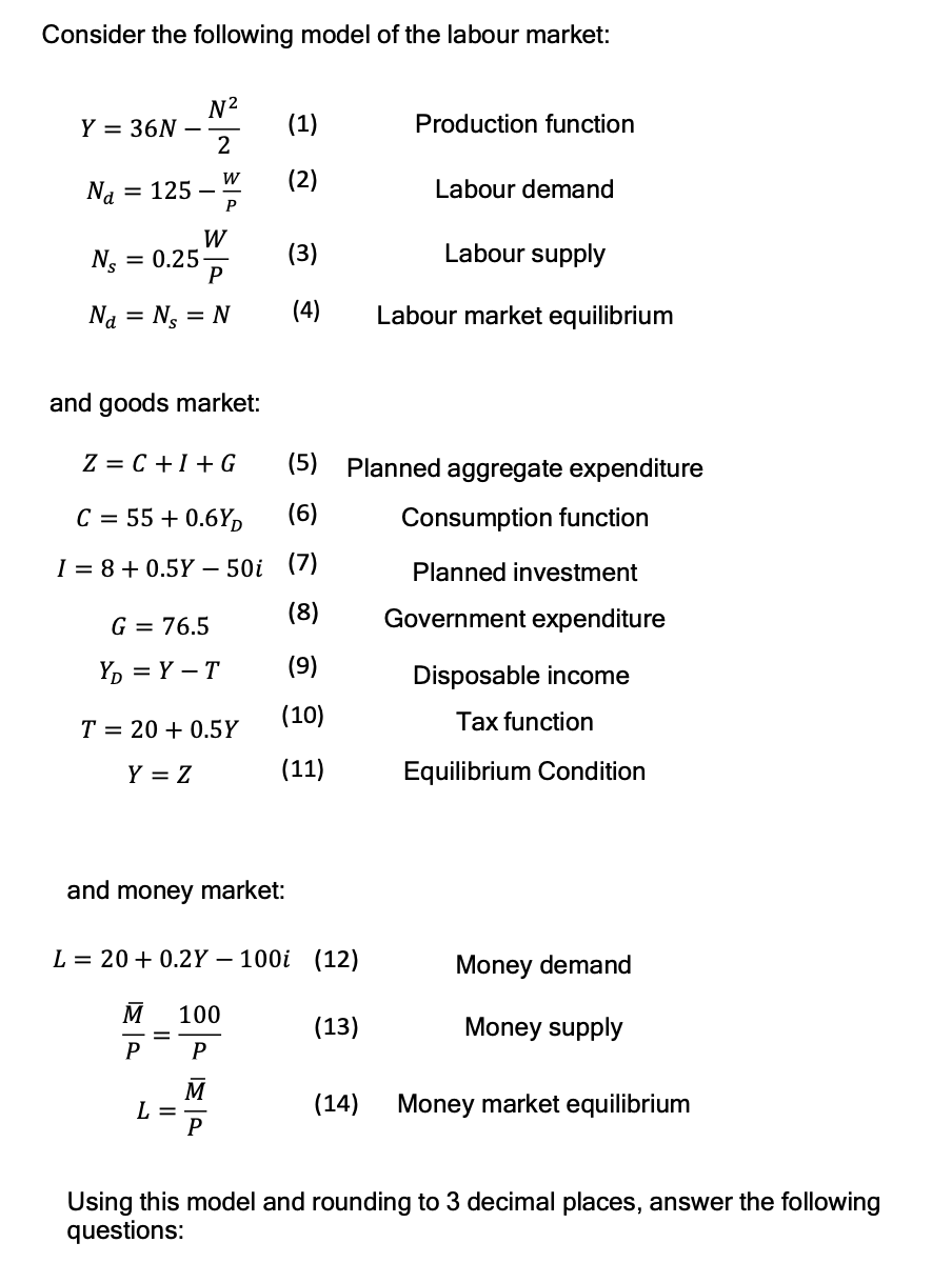 Solved Consider the following model of the labour market: | Chegg.com