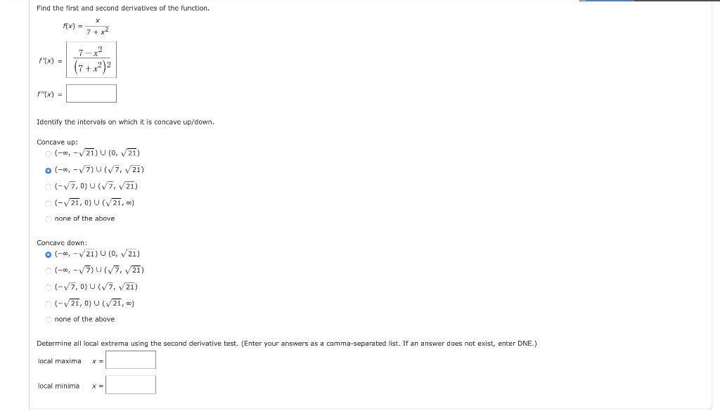 Solved Find the first and second derivatives of the | Chegg.com
