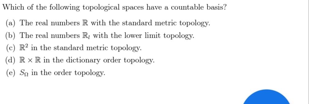 Solved Which Of The Following Topological Spaces Have A | Chegg.com