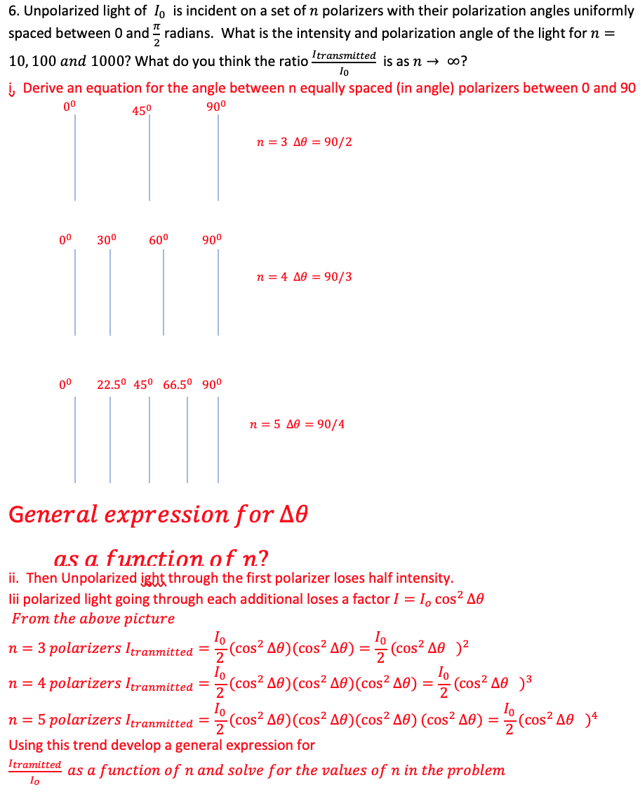 Solved 6. Unpolarized light of 10 is incident on a set of n | Chegg.com