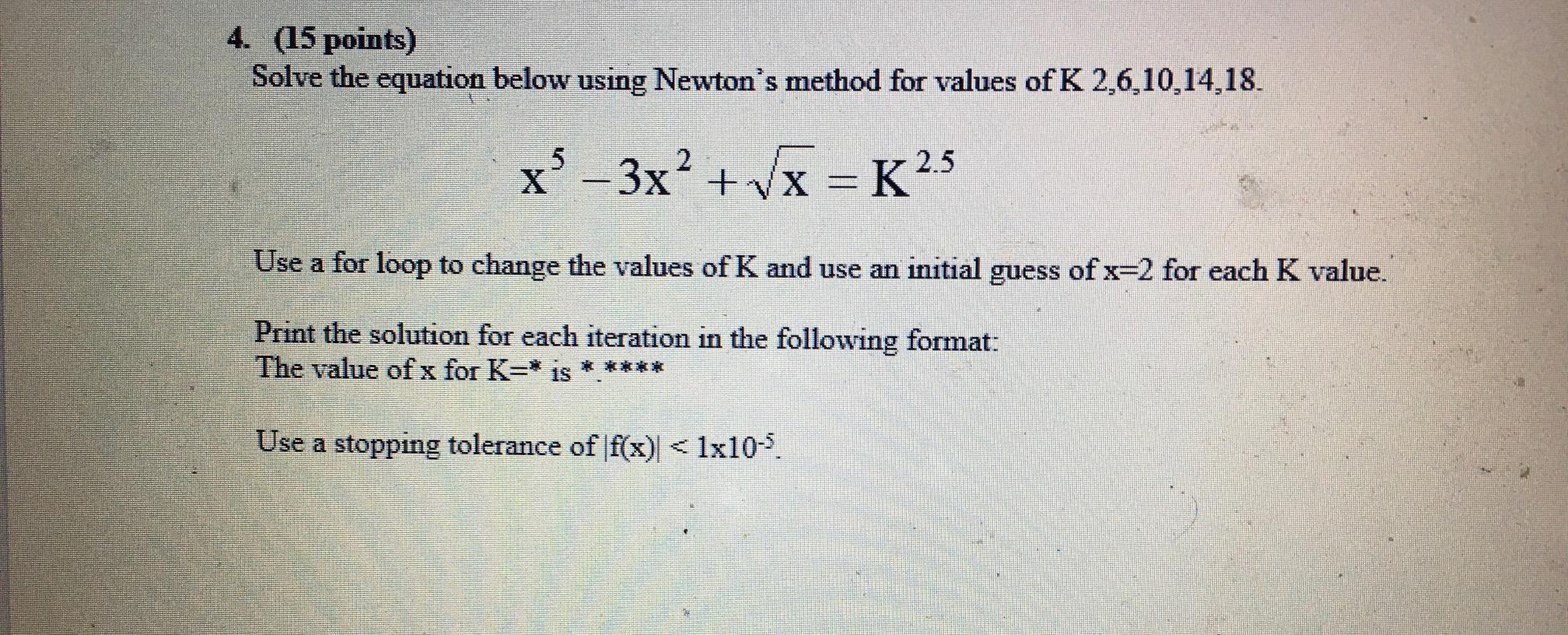 Solved 4. (15 points) Solve the equation below using | Chegg.com