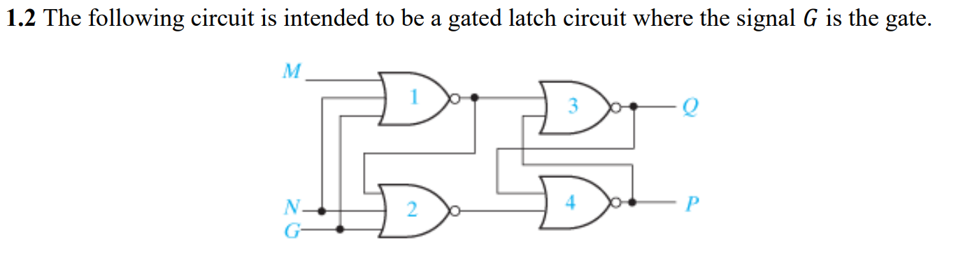 Solved 1.2 The following circuit is intended to be a gated | Chegg.com