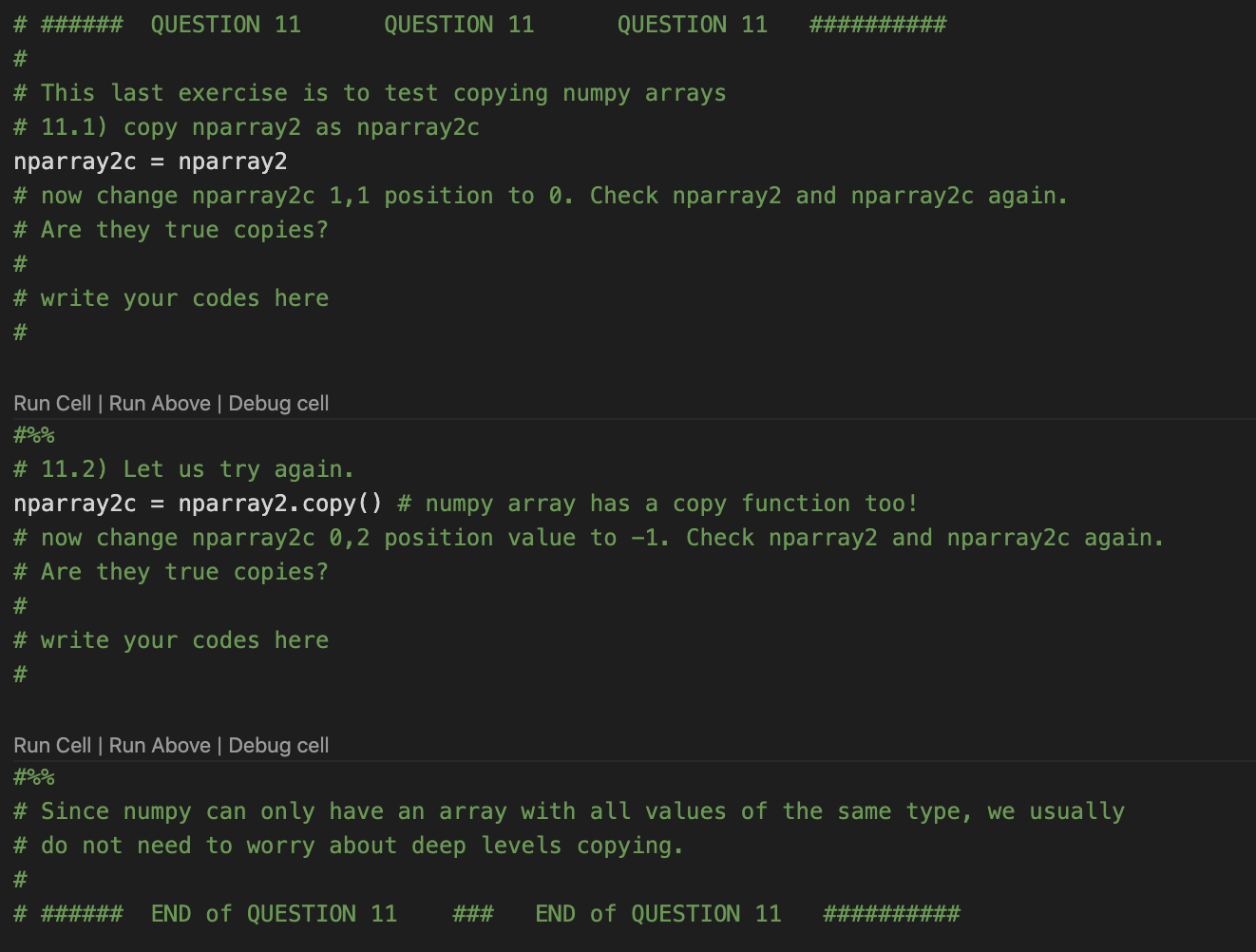 Solved Python Problem Copying Numpy Arrays # ###### QUESTION | Chegg.com