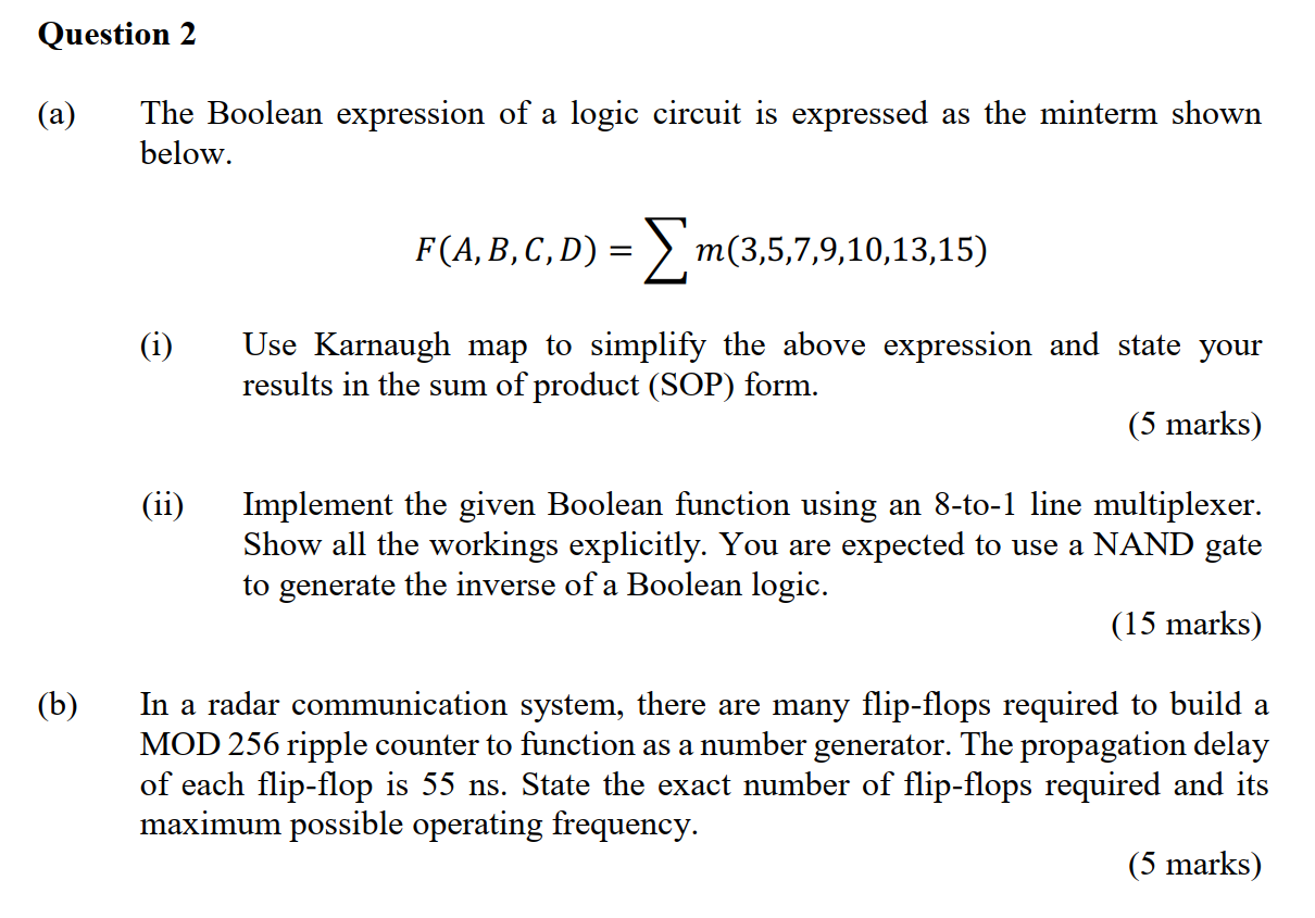 Solved Question 2 (a) The Boolean expression of a logic | Chegg.com