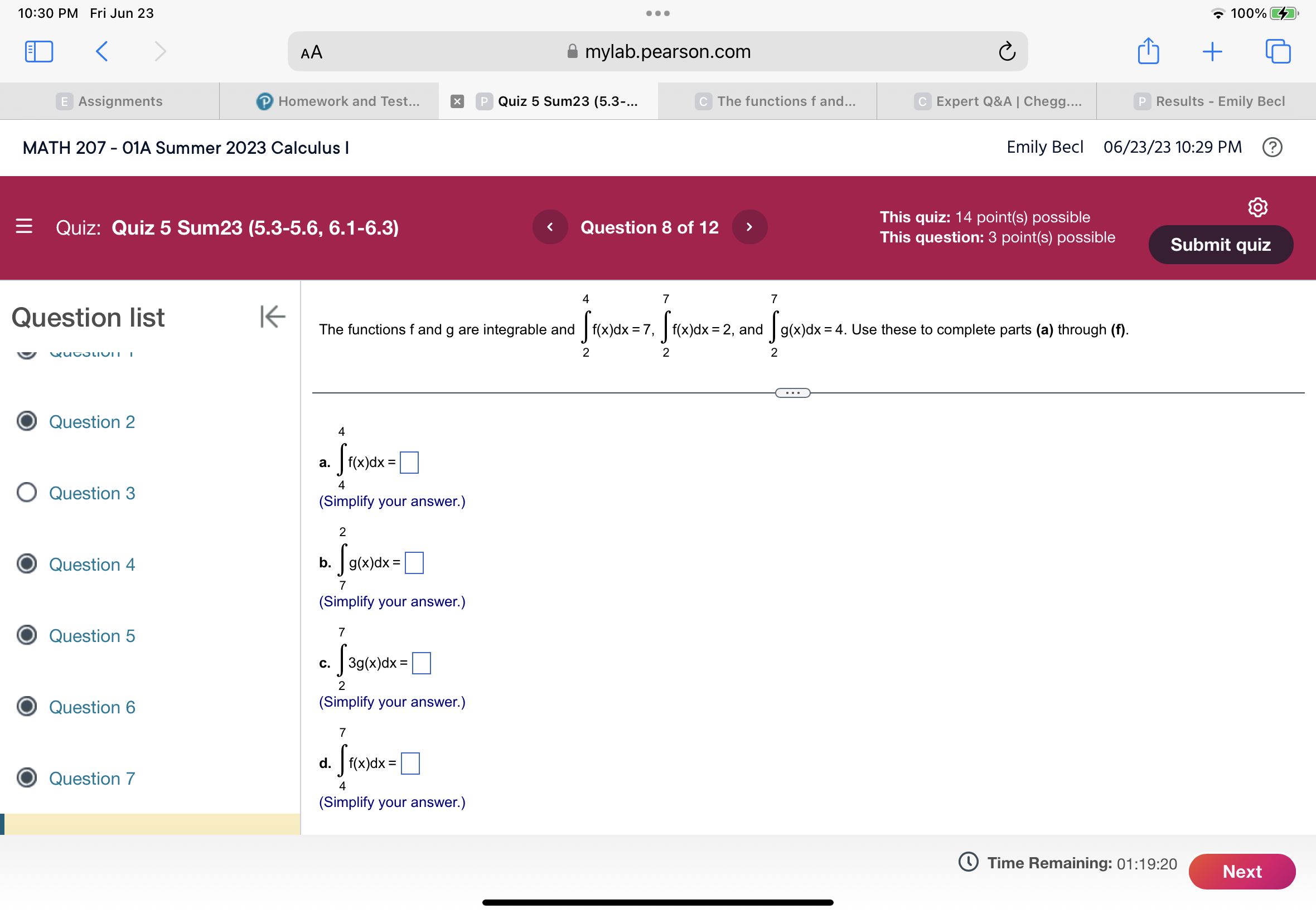 Solved a. ∫44f(x)dx= (Simplify your answer.) b. ∫72g(x)dx=