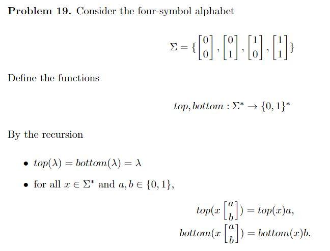 Solved Problem 19. Consider The Four-symbol Alphabet { | Chegg.com