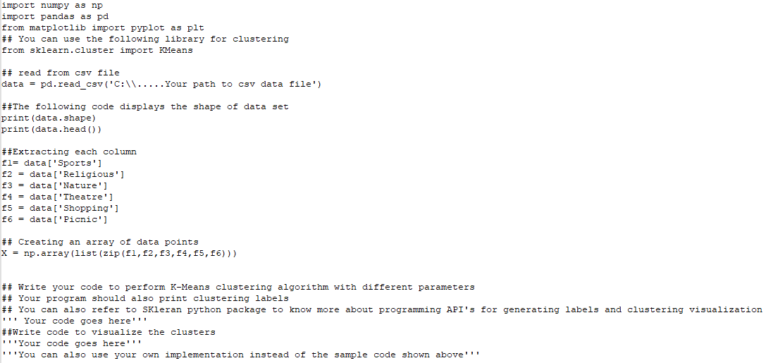 Implement K-Means clustering algorithm for the | Chegg.com