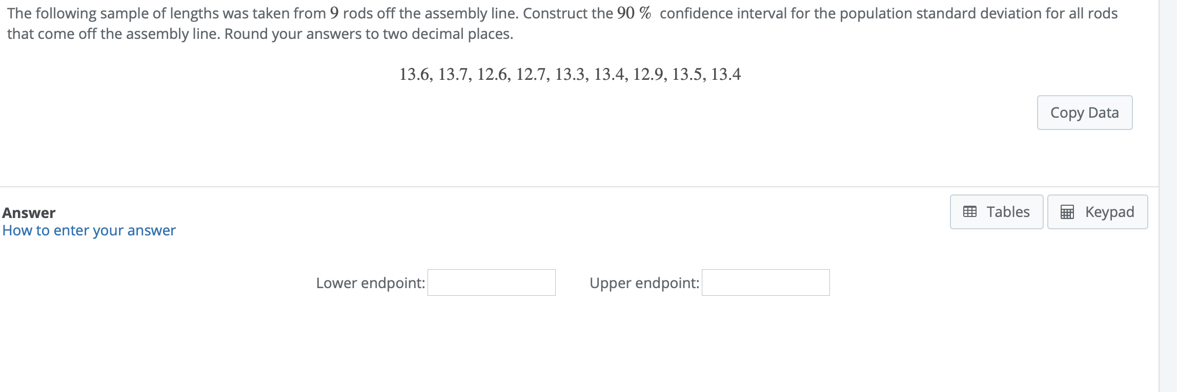 solved-the-following-sample-of-lengths-was-taken-from-9-rods-chegg